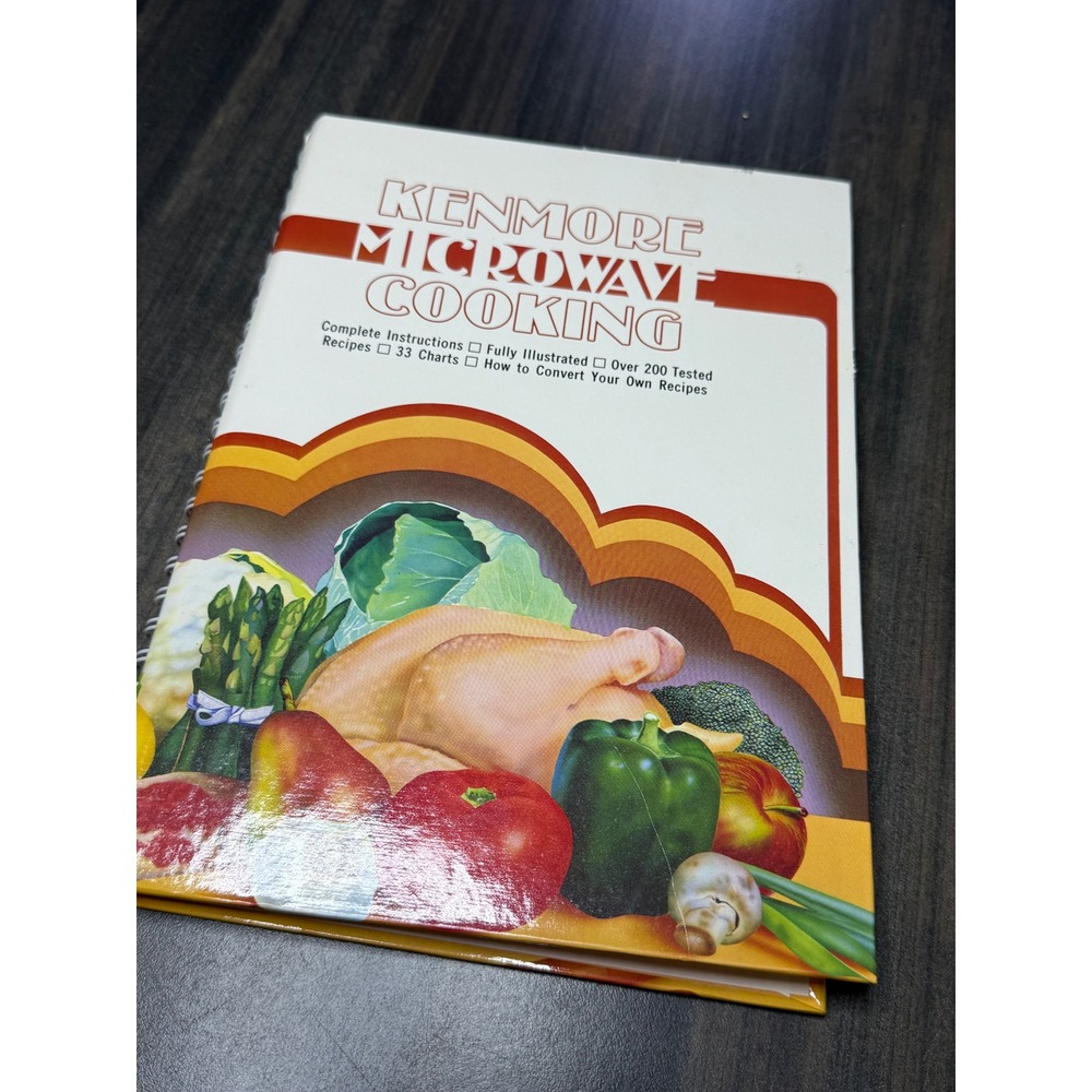 Kenmore Microwave Cooking Cookbook Spiral Bound Vintage Recipes Illustrated